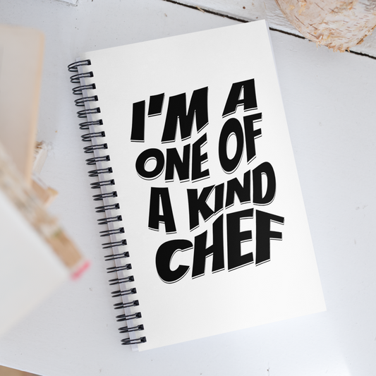 I'm A One Of A Kind Chef Spiral notebook