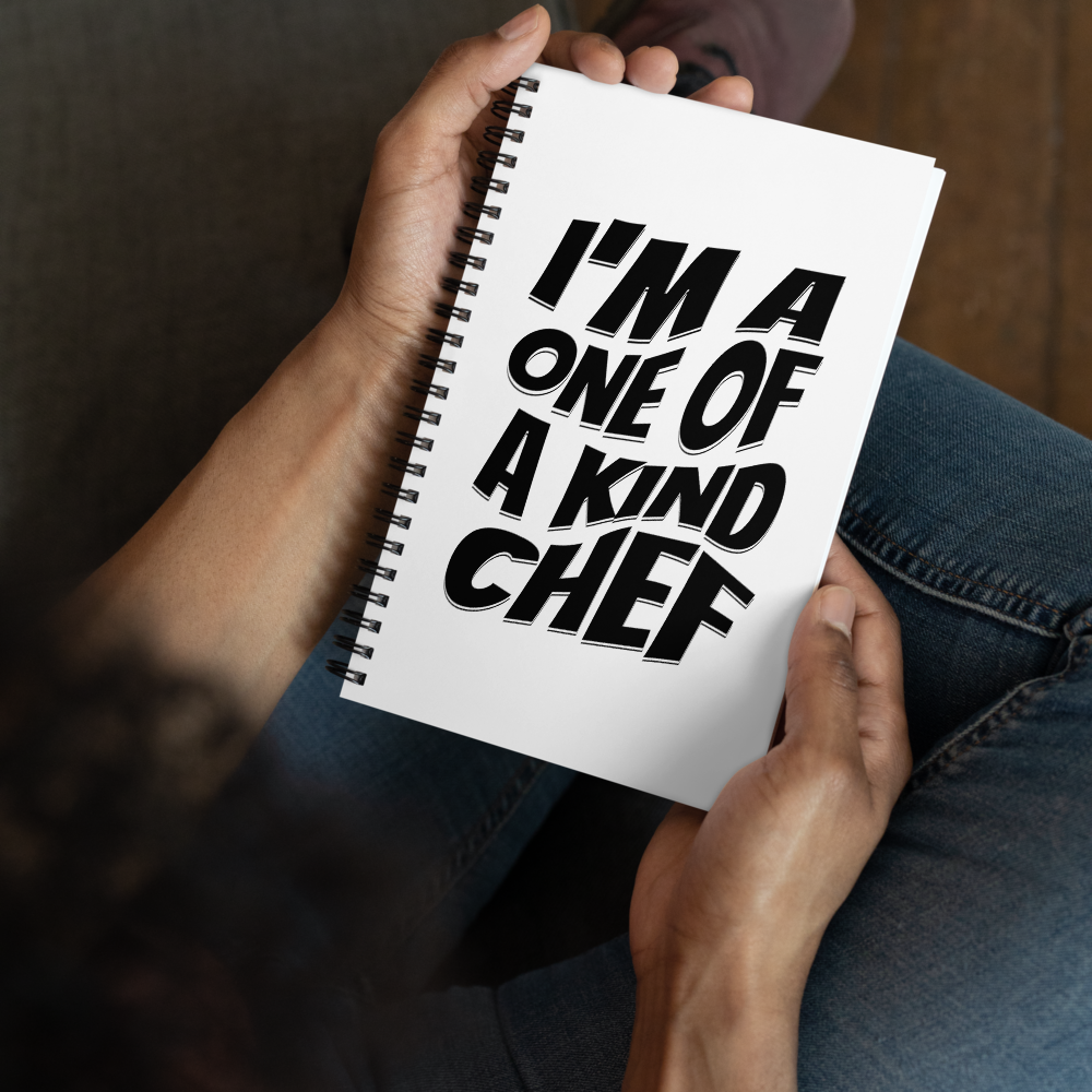 I'm A One Of A Kind Chef Spiral notebook