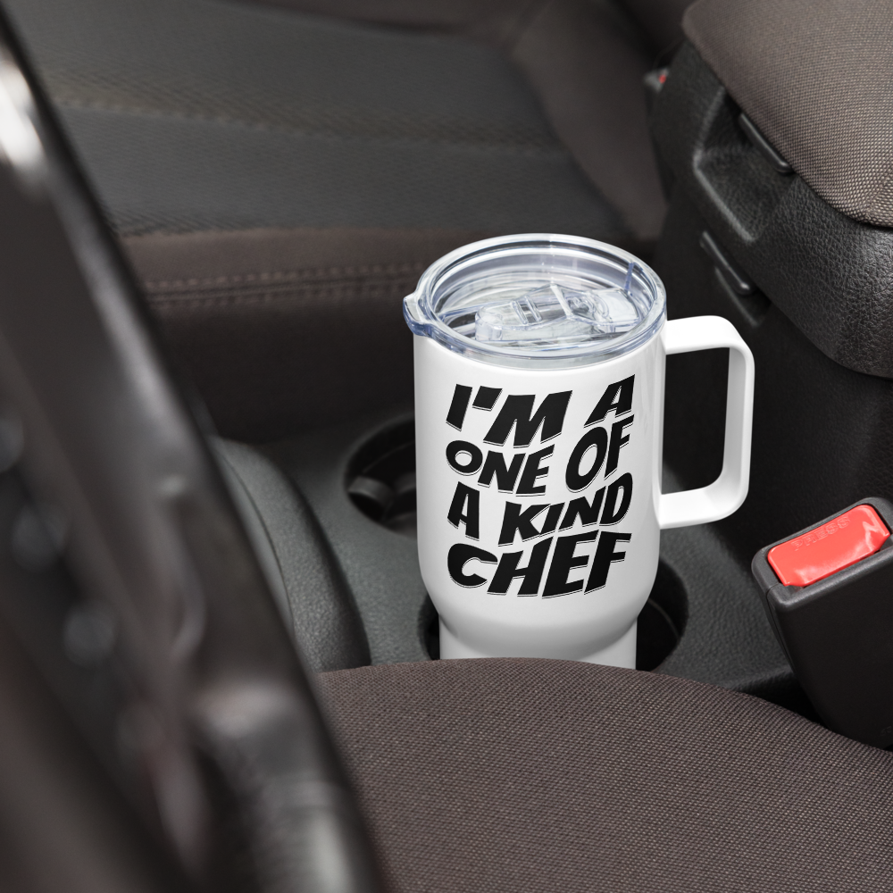 I'm A One Of A Kind Chef Travel mug with a handle