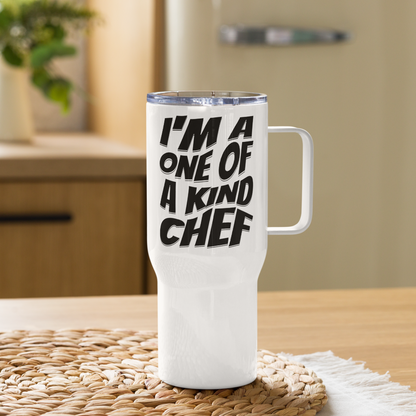 I'm A One Of A Kind Chef Travel mug with a handle