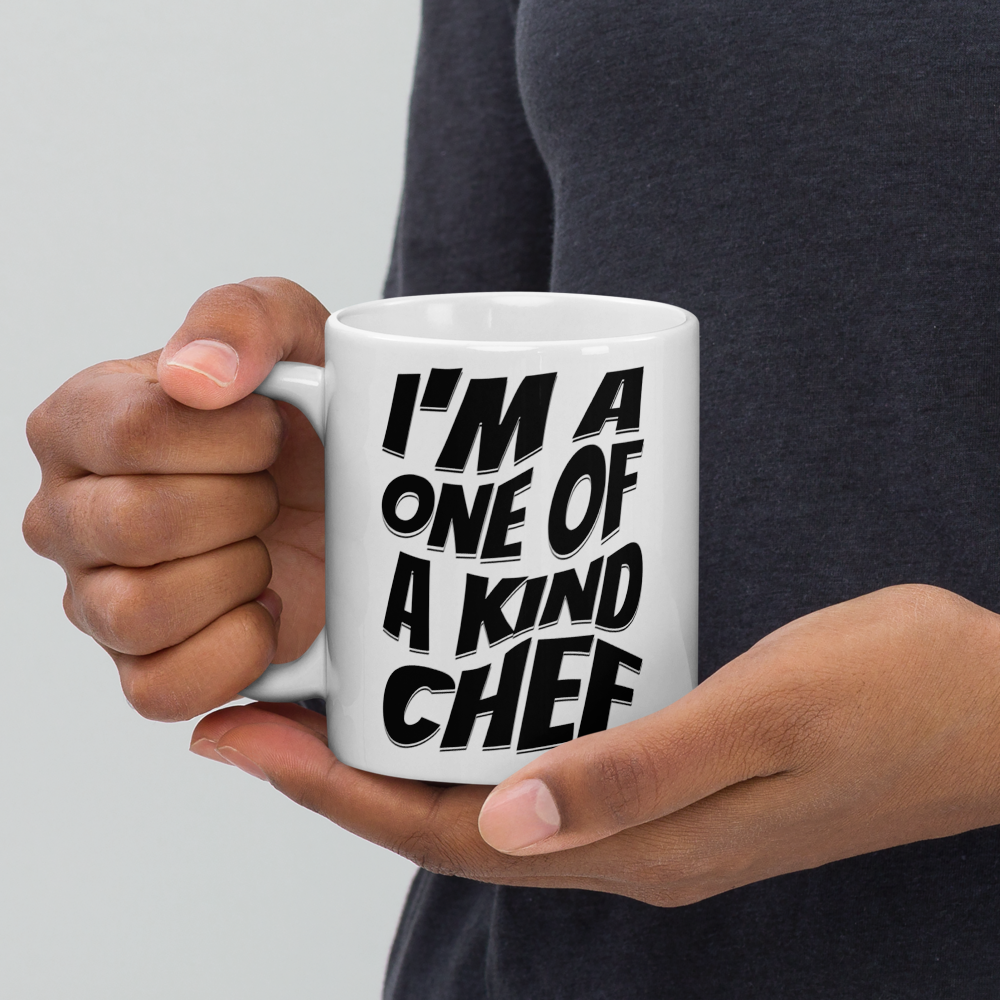 I'm A One Of A Kind Chef White glossy mug