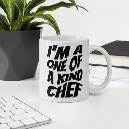 I'm A One Of A Kind Chef White glossy mug